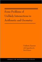 Some Problems of Unlikely Intersections in Arithmetic and Geometry 069115371X Book Cover