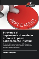Strategie di implementazione delle aziende in paesi politicamente instabili (Italian Edition) 6206441555 Book Cover