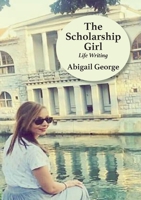 The Scholarship Girl 1779063555 Book Cover