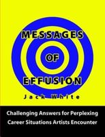 Messages of Effusion 0557336899 Book Cover
