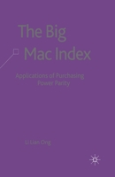 The Big Mac Index: Applications of Purchasing Power Parity 1403903107 Book Cover