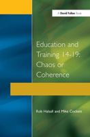Education and Training 141-19: Chaos or Coherence? (The Manchester Metropolitan University Education Series) 1853464198 Book Cover