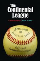 The Continental League: A Personal History 0803271905 Book Cover