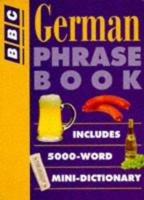 German Phrase Book (Get by in) 0563399902 Book Cover