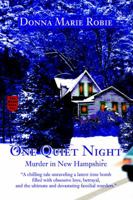 One Quiet Night: Murder in New Hampshire 0595318290 Book Cover