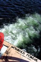 Wounded Tongue 0991446305 Book Cover