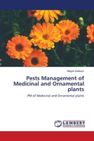 Pests Management of Medicinal and Ornamental plants 6139964296 Book Cover