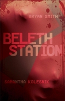 Beleth Station 1955904839 Book Cover