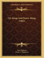 Up-Along And Down-Along 1346788820 Book Cover