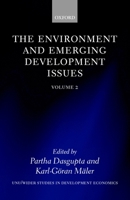 The Environment and Emerging Development Issues: Volume 2 0198287682 Book Cover