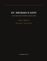 St. Michael’s Lent: A 40-Day Guide to Prayer, Penance & Spiritual Combat B0HGBPGK7F Book Cover