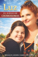 LUZ: EL JUEGO DE CROMOSOMAS (Spanish Edition) B0DT1KHZZ3 Book Cover