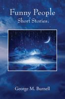 Funny People: Short Stories 1478799455 Book Cover