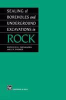 Sealing of Boreholes and Underground Excavations in Rock 0412573008 Book Cover