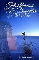 Tutanchamun und die Tochter des Mondes 1517732921 Book Cover