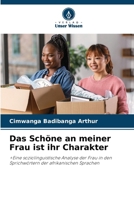 Das Schöne an meiner Frau ist ihr Charakter (German Edition) 6207006518 Book Cover