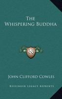 The Whispering Buddha 1163399302 Book Cover