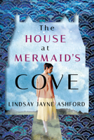 The House at Mermaid's Cove 154200635X Book Cover