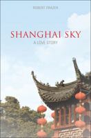 Shanghai Sky 1615669914 Book Cover