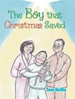 The Boy That Christmas Saved 1643495739 Book Cover