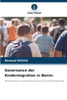Governance der Kindermigration in Benin (German Edition) 6203500356 Book Cover