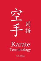 Karate Terminology 1517500915 Book Cover