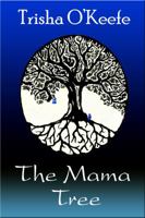 The Mama Tree 1626944717 Book Cover