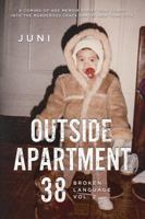 Outside Apartment 38 : Broken Language Vol. 2 0578570807 Book Cover