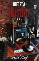 Bred By A Hustler null Book Cover