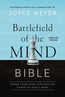 Battlefield of the Mind Bible: Renew Your Mind Through the Power of God's Word