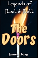 Legends of Rock & Roll - The Doors B087L4KFDZ Book Cover