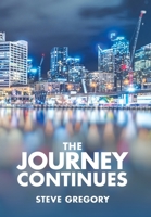 The Journey Continues 1796076880 Book Cover