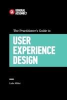 The Practitioner's Guide To User Experience Design 0349406774 Book Cover