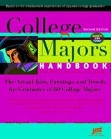 College Majors Handbook with Real Career Paths and Payoffs: The Actual Jobs, Earnings, and Trends for Graduates of 60 College Majors (College Majors Handbook With Real Career Paths and Payoffs) 1563705184 Book Cover
