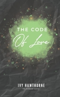 The Code Of Love (The Fairmont Series) B0CHKTDZB7 Book Cover