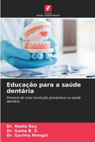 Educação para a saúde dentária (Portuguese Edition) 6203364452 Book Cover
