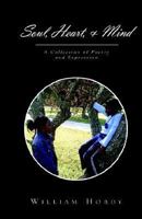 Soul, Heart, & Mind 1413439934 Book Cover
