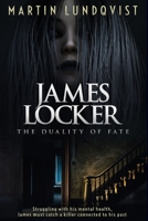 James Locker: The Duality of Fate 0648724530 Book Cover