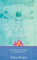 The Reluctant Buddhist 1906210357 Book Cover