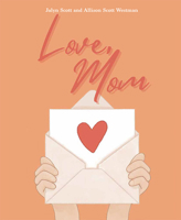 Love, Mom 1637552890 Book Cover