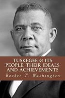 Tuskegee & Its People 1539929418 Book Cover