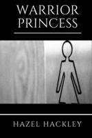 Warrior Princess 1543290825 Book Cover