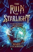 The Ruin of Starlight (The Legacy of Villains) 1738811611 Book Cover