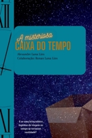 A MISTERIOSA CAIXA DO TEMPO 6500515374 Book Cover