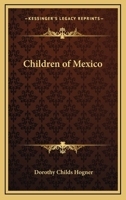 Children of Mexico B0007EQY8Q Book Cover