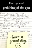 Perishing of the Ego B08TR4RSVX Book Cover