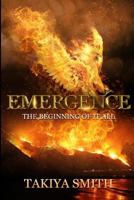 Emergence The Beginning of It All 1718788827 Book Cover