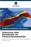 Diskussion ?ber Demokratie als Fortschrittsmentalit?t 6205258617 Book Cover