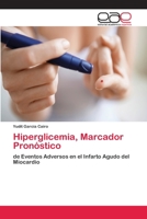 Hiperglicemia, Marcador Pron�stico 6202104376 Book Cover