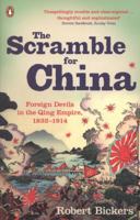 The Scramble for China, 1839-1949 (Allen Lane History) 0141015853 Book Cover